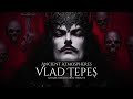 A Dark Orchestral Tribute Vlad Țepeș The Last Reign
