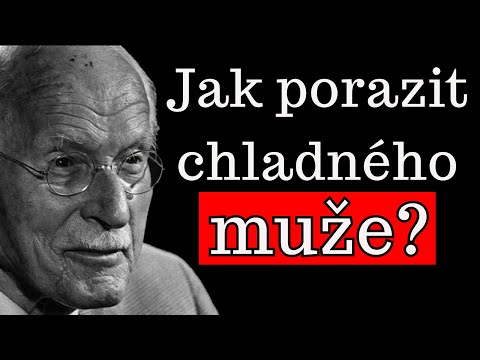 Jak se žena s vysokou hodnotou chová k CHLADNÉMU MUŽI | Carl Jung