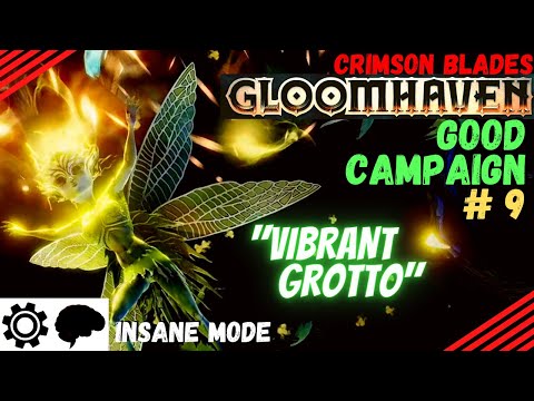 Gloomhaven Campaign Good Playthrough #9 (Insane Difficulty) - Vibrant Grotto (Scenario 7)