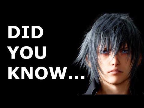 Did You Know That In FINAL FANTASY XV...