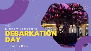 Debark Morning | Amazing Week | Time to go home | Disney Treasure | Oct 2025