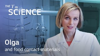 Olga and food contact materials – The 'I' in Science #JRC #ScienceForP
