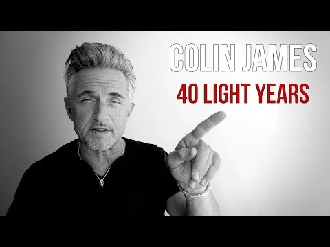 Colin James - 40 Light Years (Official Video)