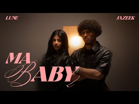 Jazeek x Lune - Ma Baby 2 (Official Video)