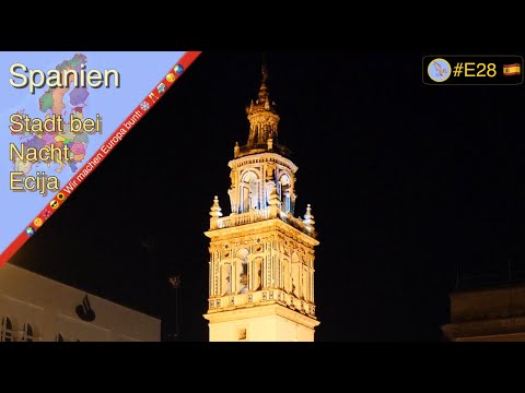 🇪🇺61E28 - Ecija bei Nacht 👻