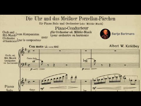 Albert Ketèlbey - The Clock and the Dresden Figures for Piano and Orchestra (1930)