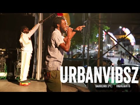 Urbanvibsz Live from stage Barreiro 2016 (highlight)