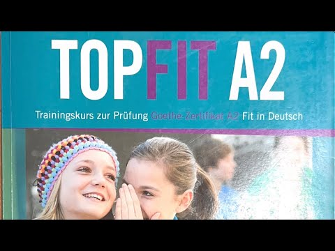 TopFit A2. ModellTest 3. Hören 🎧 (alle Teile)