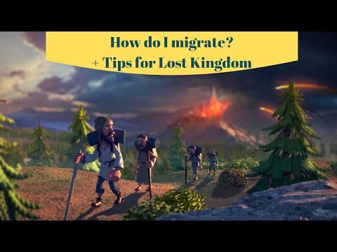 Rise of Kingdoms: How do I migrate?!? + Tips for KvK and Lost Kingdom preparations