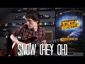 Snow (Hey Oh) - Red Hot Chili Peppers Cover
