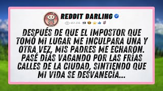 Después de que el impostor que tomó mi lugar me inculpara una y otra vez, mis padres me echaron....