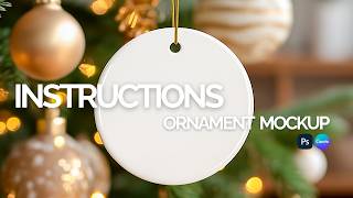 How to Use This Ornament Mockup (Photoshop+Canva) (Customer Guide)