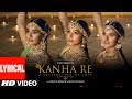 Lyrical Video Kanha Re Song Neeti Mohan Shakti Mohan Mukti Mohan Latest Song 2018