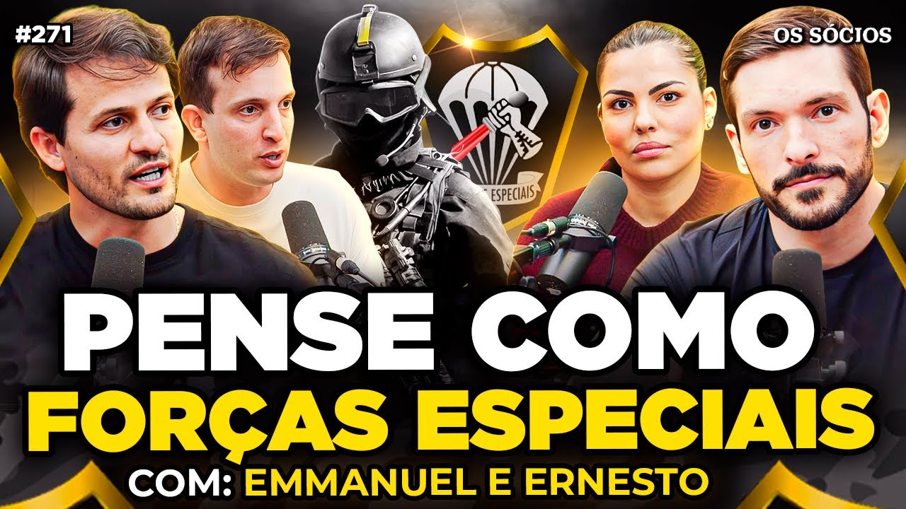 PENSE COMO FORÇAS ESPECIAS: A MENTALIDADE CERTA PRA ENFRENTAR e VENCER DESAFIOS | Os Sócios 271
