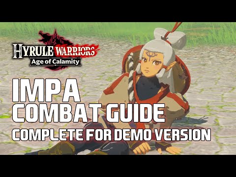 Hyrule Warriors Age of Calamity - IMPA Combat Guide