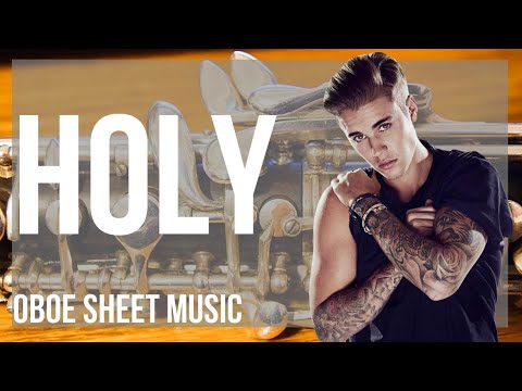 Oboe Sheet Music: How to play Holy by Justin Bieber ft Chance the Rapper