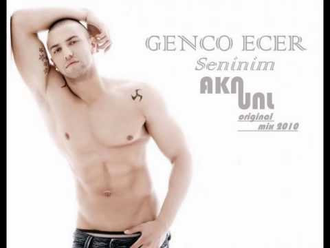 Genco Ecer - Seninim (Akn Unl Original Mix 2010)