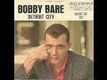 Detroit City ( I Wanna Go Home) by Bobby Bare from 1963.