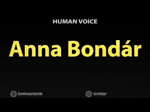How To Pronounce Anna Bondar