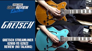 Video thumbnail for Gretsch STREAMLINER G2655 VS G2622 Review (No Talking) by Music Force Official