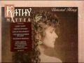 Kathy Mattea ~ Untasted Honey