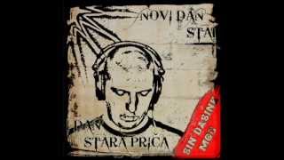 Sin Dasine - Novi Dan Stara Prica prod. by MGC