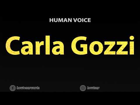 How To Pronounce Carla Gozzi