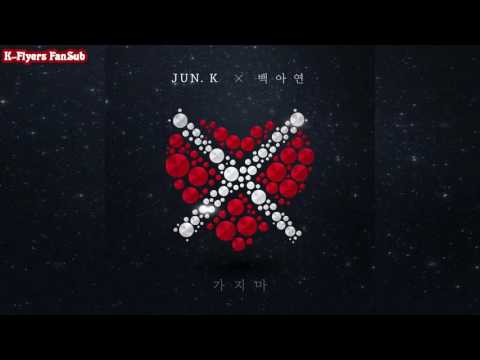 Jun.K (2PM) ft. Baek A Yeon - Don't Leave Me (Don't Go) (Hun Sub)