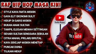 Download lagu GAYA ELIT EKONOMI SULIT🔥 BEST RAPPER HIP HOP INDONESIA 2025 || FULL ALBUM // #hiphop #rap mp3 Download lagu GAYA ELIT EKONOMI SULIT🔥 BEST RAPPER HIP HOP INDONESIA 2025 || FULL ALBUM // #hiphop #rap mp3