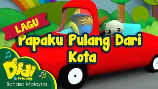 Download lagu Lagu Kanak Kanak | Papaku Pulang Dari Kota | Didi & Friends mp3