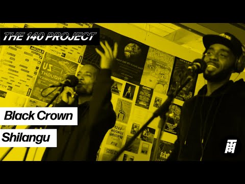 The 140 Project: Black Crown w/ Shilangu | Threads