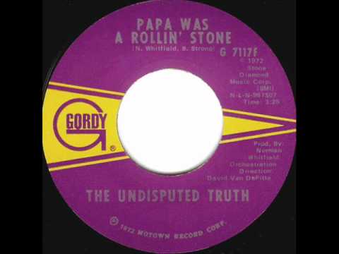 Papa Was A Rollin' Stone (original) - The Undisputed Truth 1972.wmv