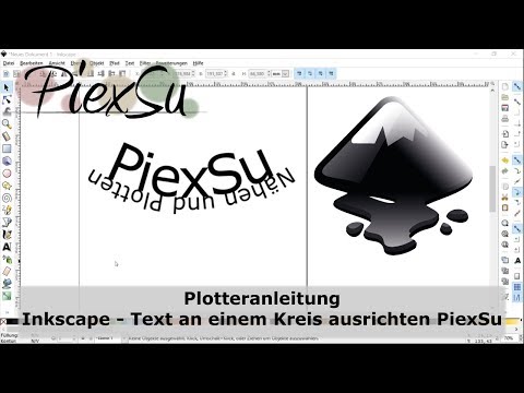 Plotteranleitung - Text an einem Kreis ausrichten mit Inkscape | PiexSu