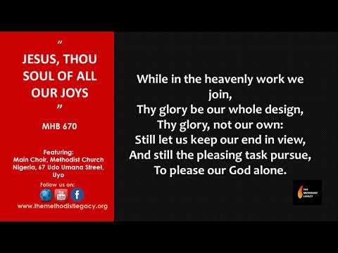 Thumbnail for Jesus, Thou Soul Of All Our Joys video