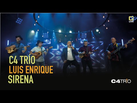 C4 Trío y Luis Enrique - Sirena