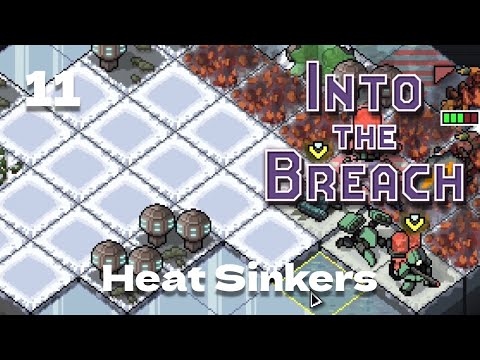 Into the Breach | 11 | Heat Sinkers Easy | PC Gameplay / Walkthrough / Playthrough | EN
