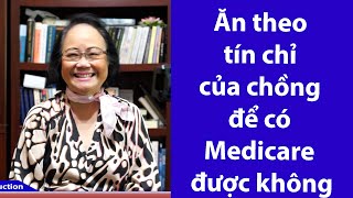 P78 - ASXH - Có được ăn theo tín chỉ của chồng để có Medicare không ?
