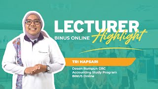 Lecturer Highlight BINUS Online - Tri Hapsari | Program Studi Accounting