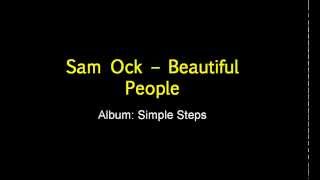 Sam Ock - Beautiful People Lyrics
