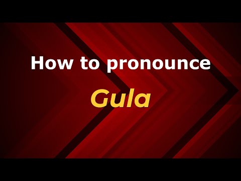 How to pronounce Gula