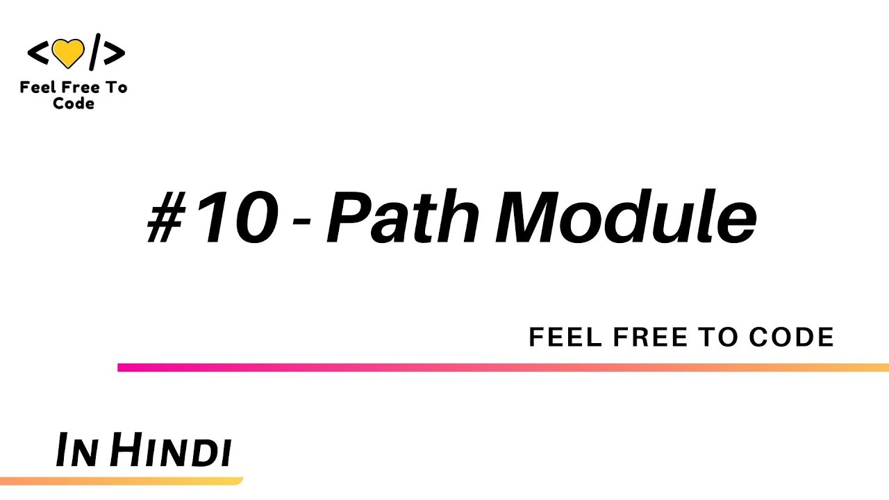 10. Path Module - Node Js