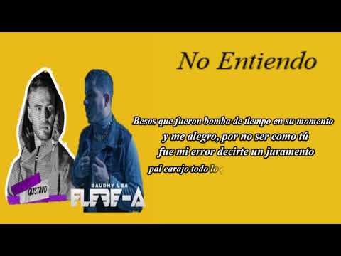 BAUDHY LBA FT GUSTAVO ELIS - NO ENTIENDO (Lyric/Letra)