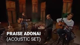 Praise Adonai - Paul Baloche