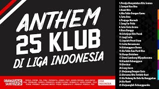 Download lagu ANTHEM 25 KLUB LIGA INDONESIA mp3 Download lagu ANTHEM 25 KLUB LIGA INDONESIA mp3