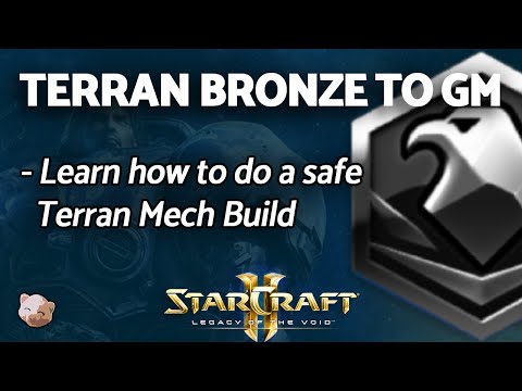 StarCraft 2: Learn a Safe Terran MECH Build | PART 4 Bronze to GM Series (B2GM)