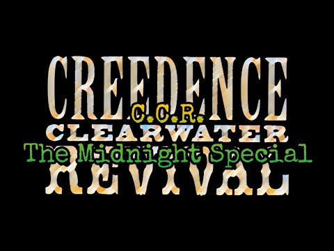 CREEDENCE CLEARWATER REVIVAL - The Midnight Special (Lyric Video)
