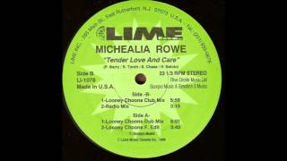 Michealia Rowe - Tender Love And Care (Looney Choons Dub Mix)