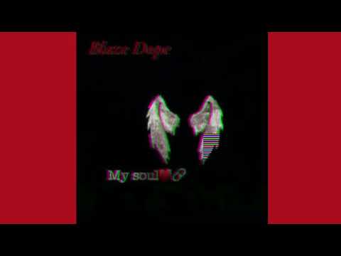 Blaze Dope - On My Soul  (RIP FBG DUCK) 🙏🏿