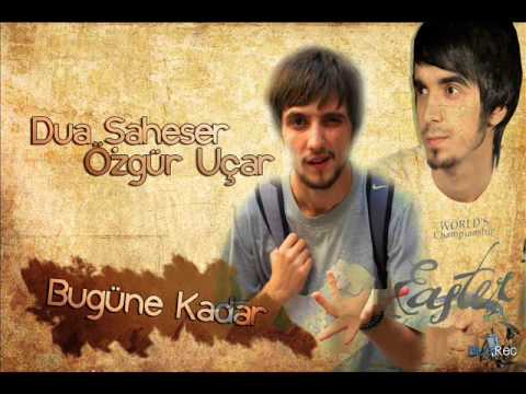Bugüne Kadar - Özgür Uçar & Dua Şaheser