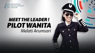 #IDF2019 Meet The Leader Pilot Melati Arumsari